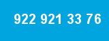 922 921 33 76 922 921 33 76